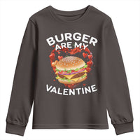 Burger Is My Valentine Funny Valentines Day Youth Sweatshirt