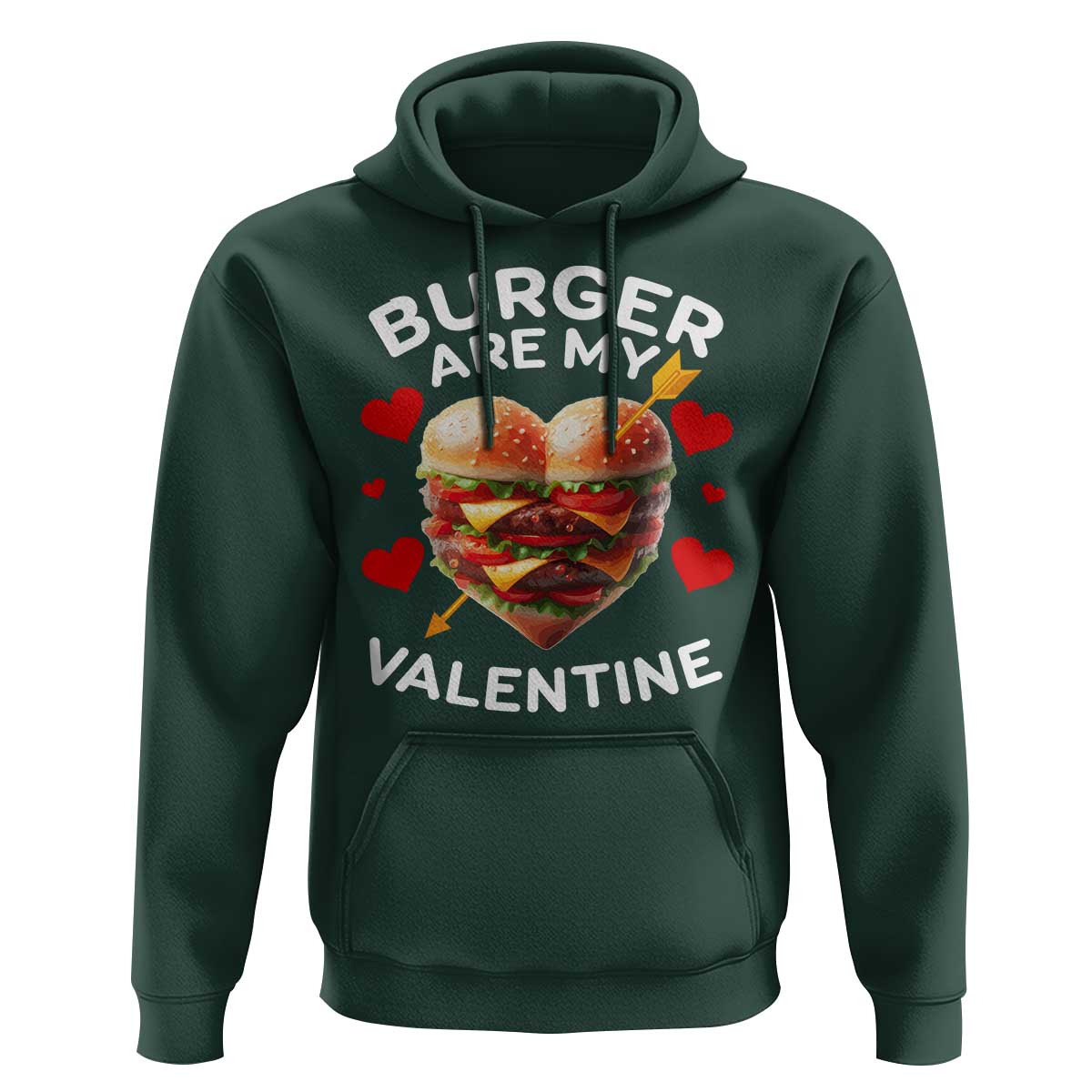 Funny Burger Is My Valentine Valentines Day Heart Hoodie
