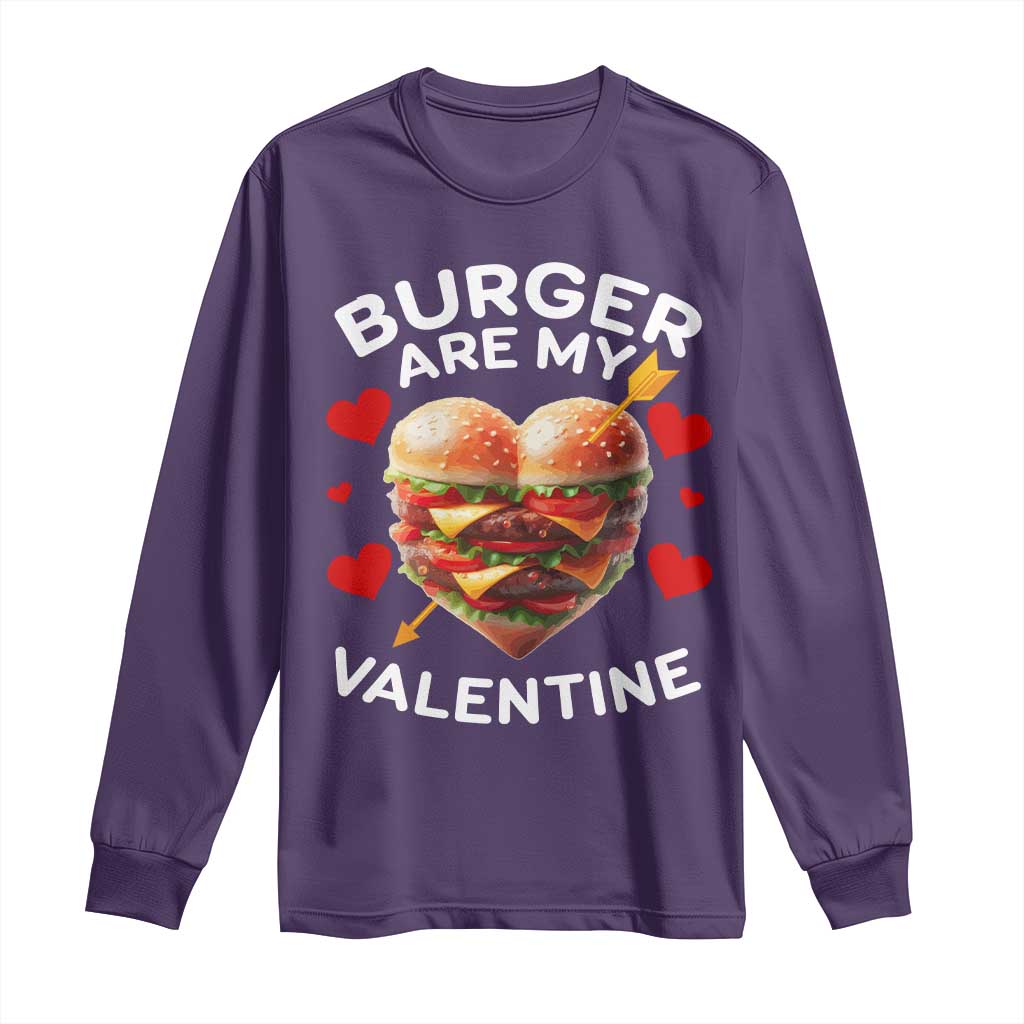 Funny Burger Is My Valentine Valentines Day Heart Long Sleeve Shirt