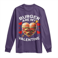 Funny Burger Is My Valentine Valentines Day Heart Long Sleeve Shirt