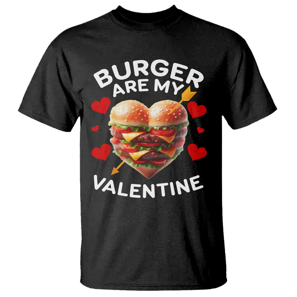Funny Burger Is My Valentine Valentines Day Heart T Shirt