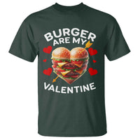 Funny Burger Is My Valentine Valentines Day Heart T Shirt