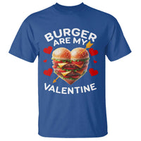 Funny Burger Is My Valentine Valentines Day Heart T Shirt