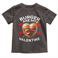 Funny Burger Is My Valentine Valentines Day Heart Toddler T Shirt