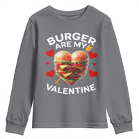 Funny Burger Is My Valentine Valentines Day Heart Youth Sweatshirt