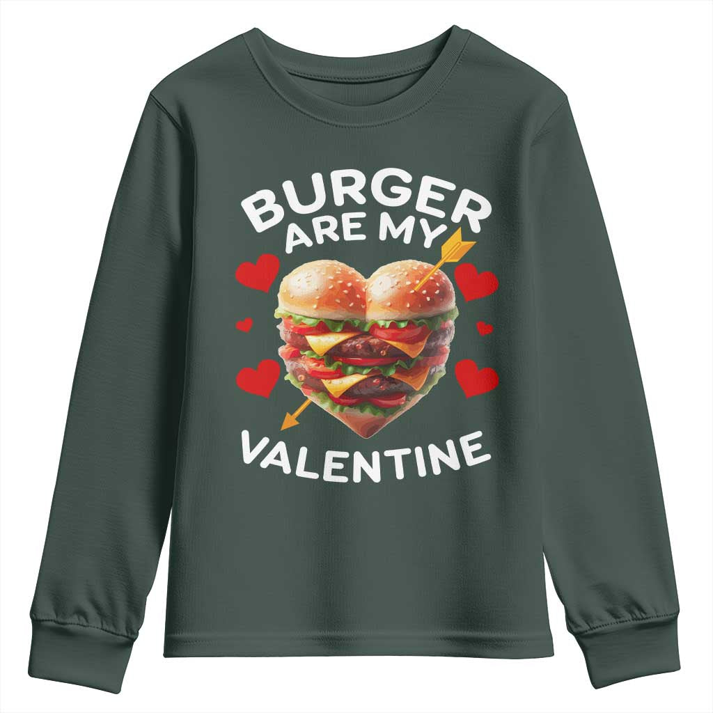 Funny Burger Is My Valentine Valentines Day Heart Youth Sweatshirt