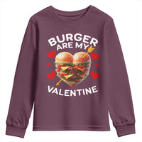 Funny Burger Is My Valentine Valentines Day Heart Youth Sweatshirt
