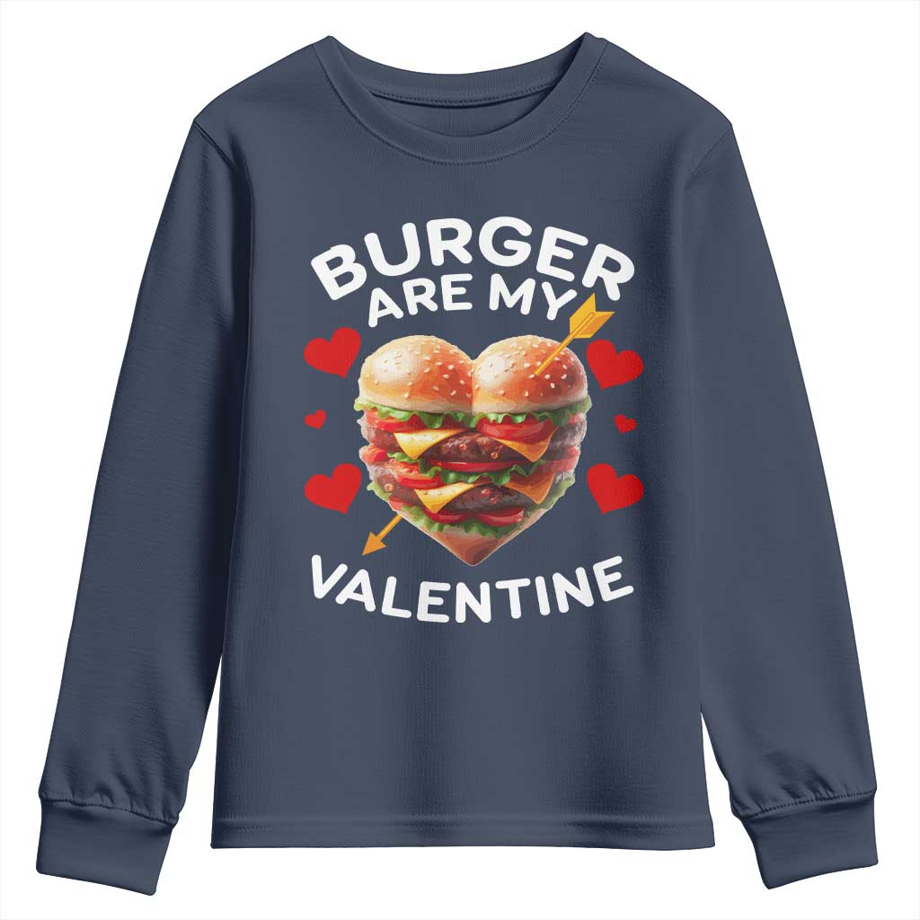 Funny Burger Is My Valentine Valentines Day Heart Youth Sweatshirt