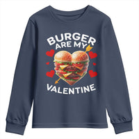 Funny Burger Is My Valentine Valentines Day Heart Youth Sweatshirt