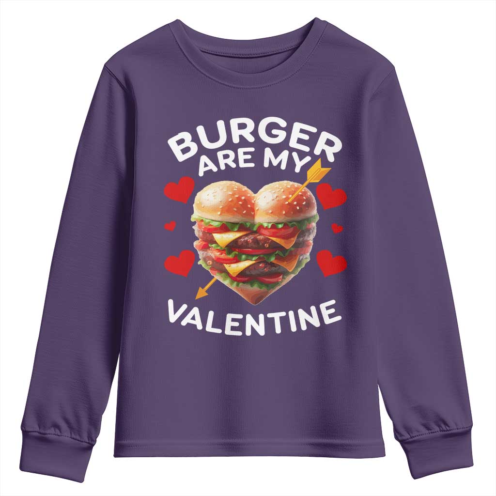 Funny Burger Is My Valentine Valentines Day Heart Youth Sweatshirt