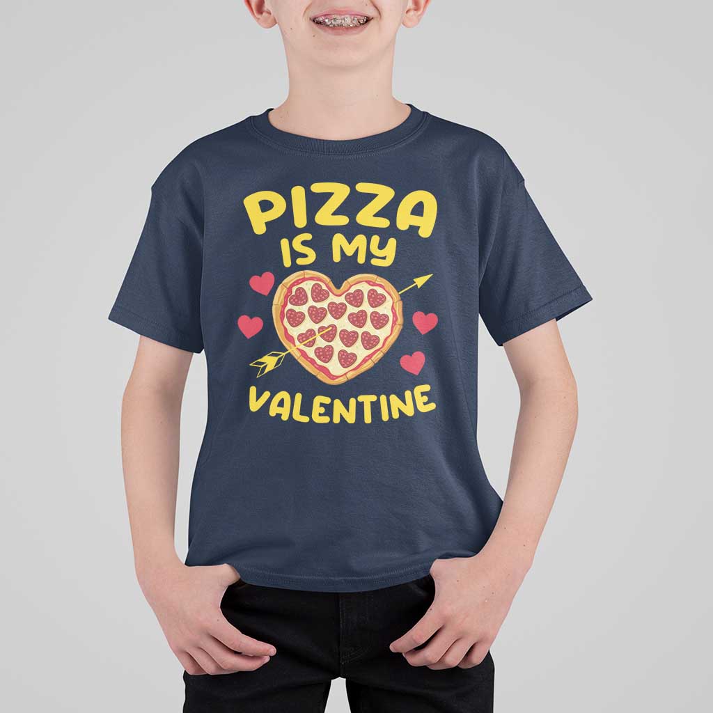 Pizza Is My Valentine Valentines Day Heart Pepperoni Lover T Shirt For Kid