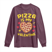 Pizza Is My Valentine Valentines Day Heart Pepperoni Lover Long Sleeve Shirt
