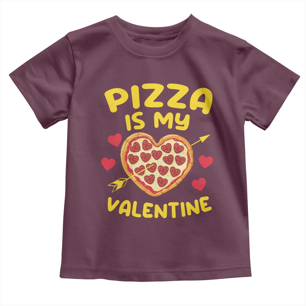 Pizza Is My Valentine Valentines Day Heart Pepperoni Lover Toddler T Shirt