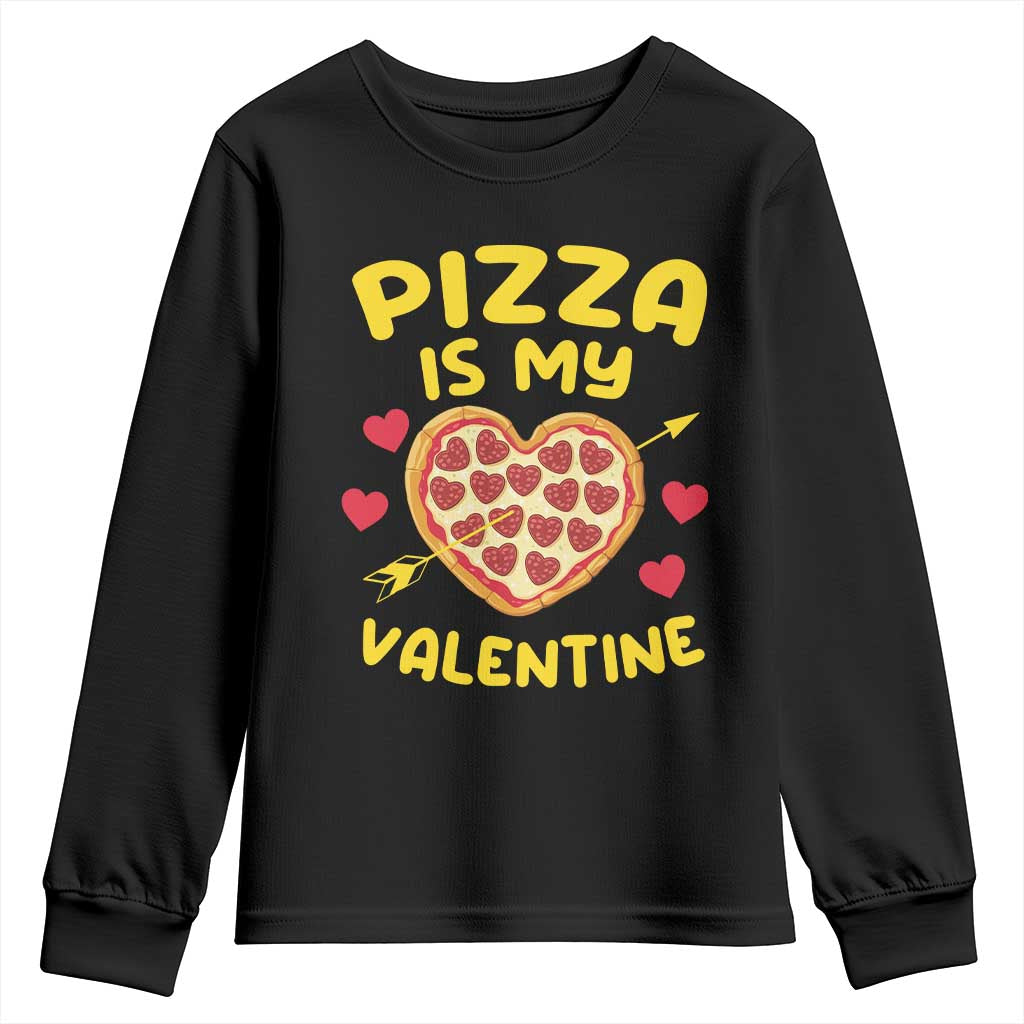 Pizza Is My Valentine Valentines Day Heart Pepperoni Lover Youth Sweatshirt
