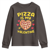 Pizza Is My Valentine Valentines Day Heart Pepperoni Lover Youth Sweatshirt