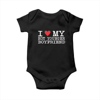 I Love My Hot Younger Boyfriend Baby Onesie - Wonder Print Shop