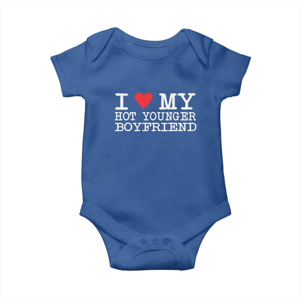 I Love My Hot Younger Boyfriend Baby Onesie - Wonder Print Shop