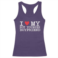 I Love My Hot Younger Boyfriend Racerback Tank Top - Wonder Print Shop