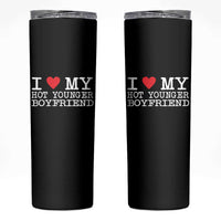 I Love My Hot Younger Boyfriend Skinny Tumbler - Wonder Print Shop
