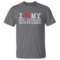 I Love My Hot Younger Boyfriend T Shirt - Wonder Print Shop