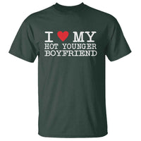 I Love My Hot Younger Boyfriend T Shirt - Wonder Print Shop