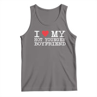 I Love My Hot Younger Boyfriend Tank Top - Wonder Print Shop