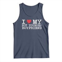 I Love My Hot Younger Boyfriend Tank Top - Wonder Print Shop