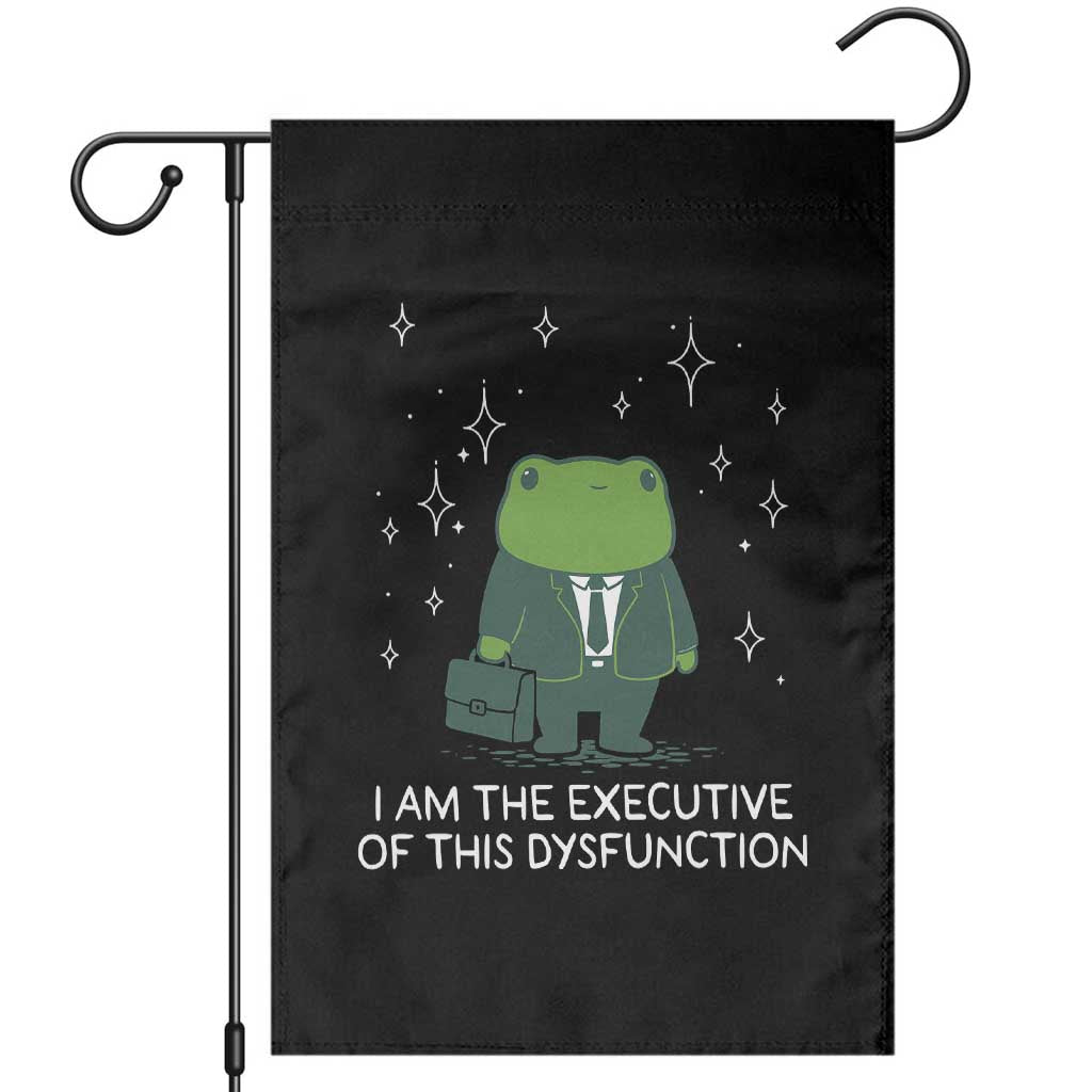 Funny Frog Garden Flag I Am The Executive Of This Dysfunction - Wonder Print Shop