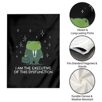 Funny Frog Garden Flag I Am The Executive Of This Dysfunction - Wonder Print Shop