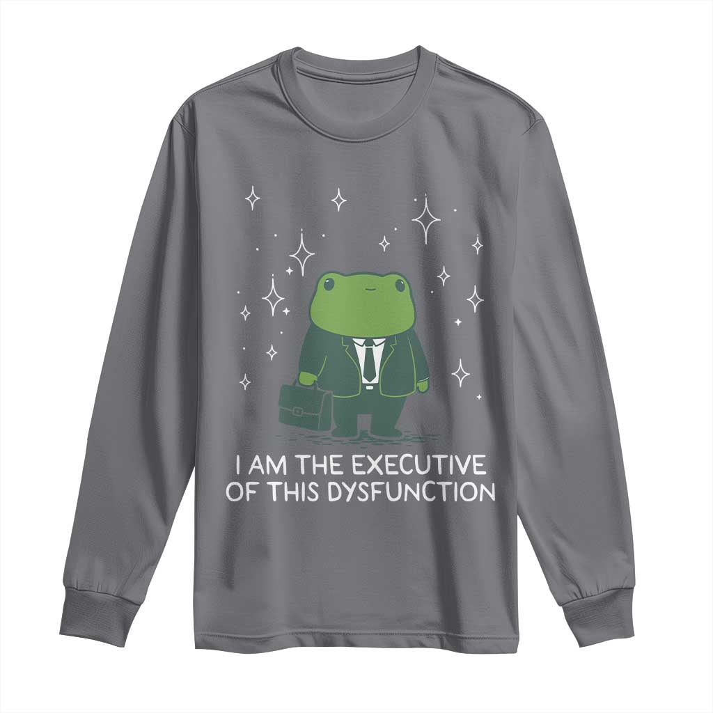 Funny Frog Long Sleeve Shirt I Am The Executive Of This Dysfunction - Wonder Print Shop