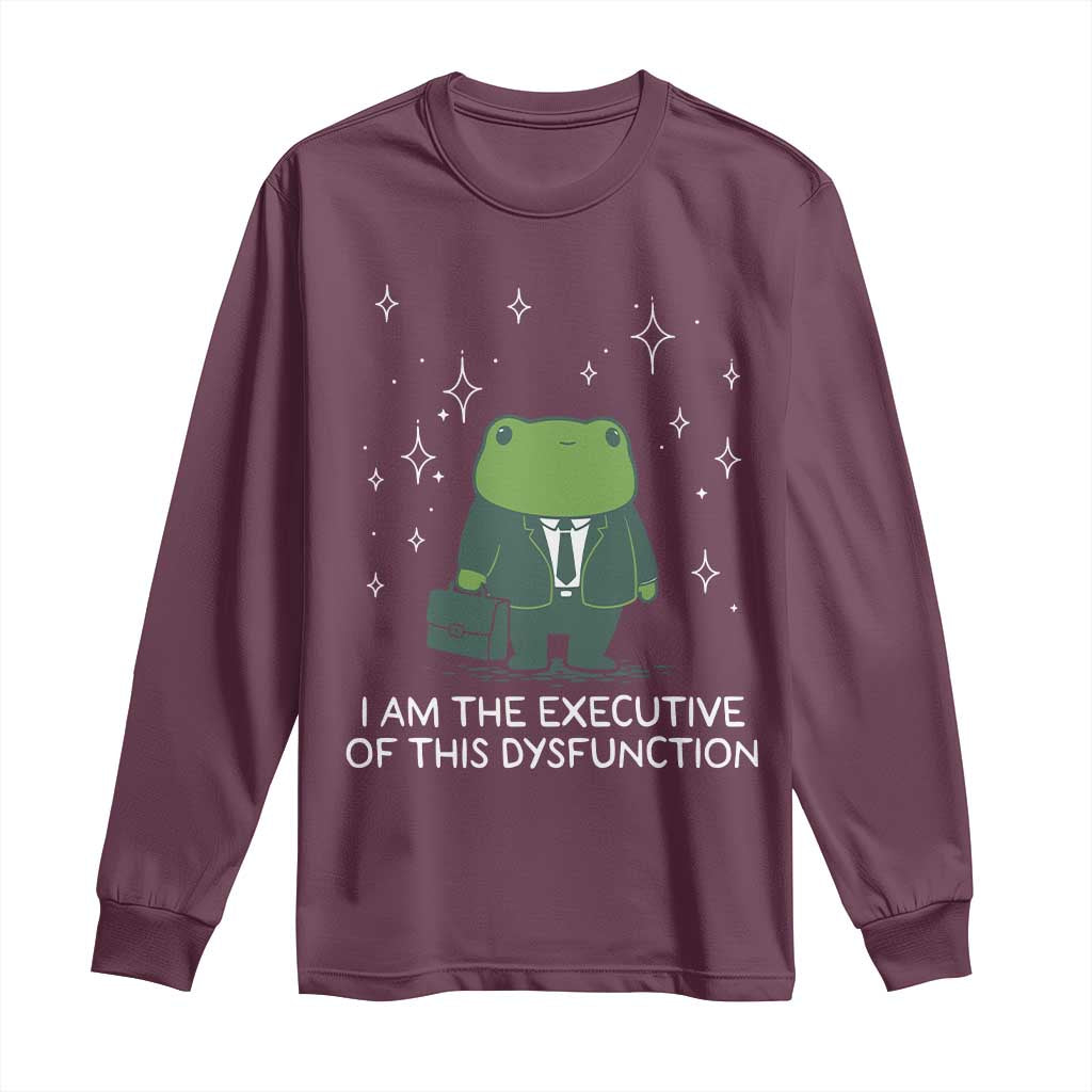 Funny Frog Long Sleeve Shirt I Am The Executive Of This Dysfunction - Wonder Print Shop