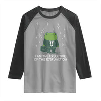 Funny Frog Raglan Shirt I Am The Executive Of This Dysfunction - Wonder Print Shop