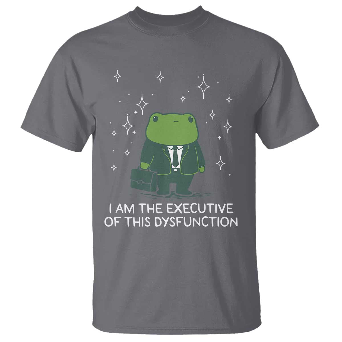 Funny Frog T Shirt I Am The Executive Of This Dysfunction - Wonder Print Shop