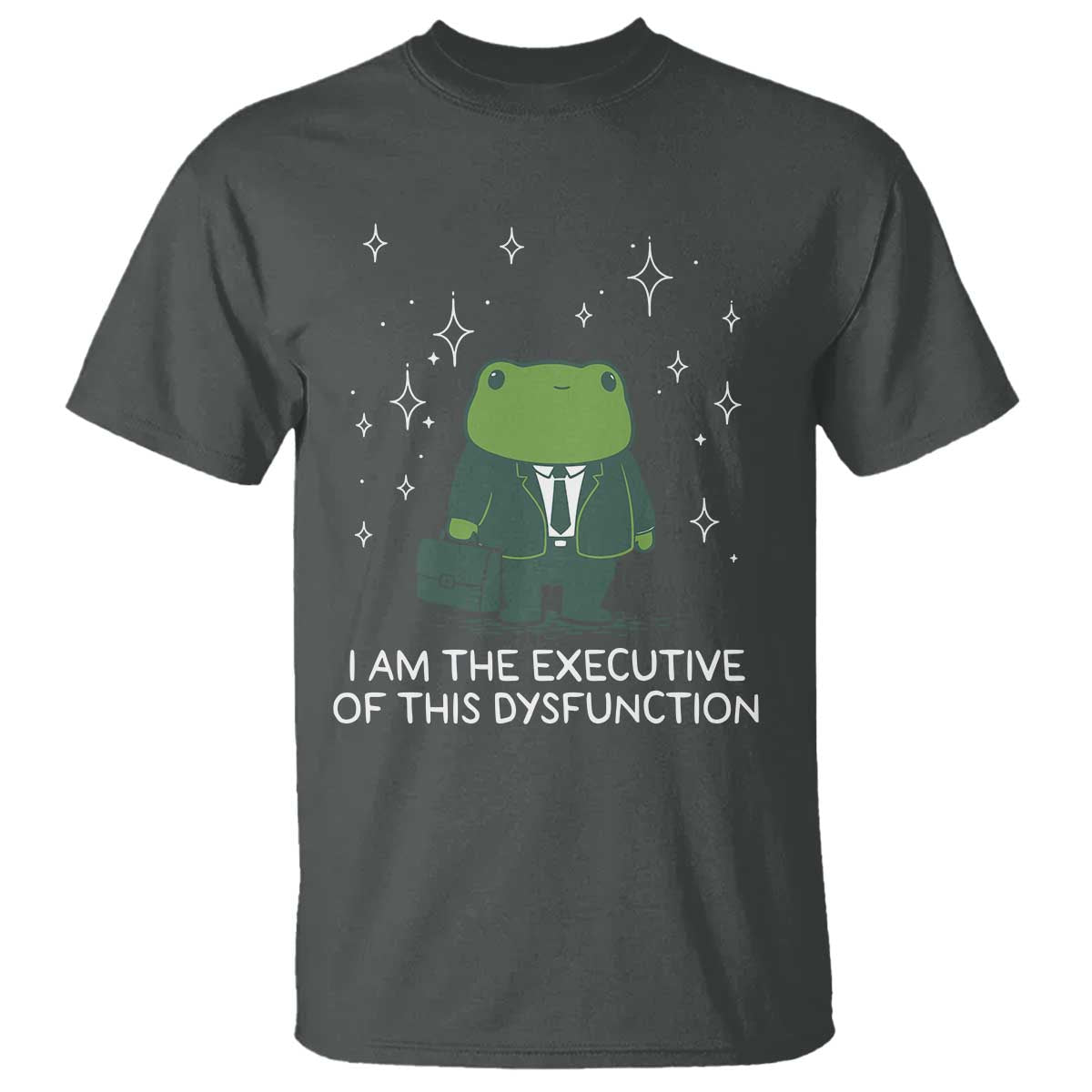 Funny Frog T Shirt I Am The Executive Of This Dysfunction - Wonder Print Shop