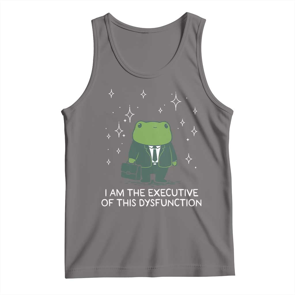 Funny Frog Tank Top I Am The Executive Of This Dysfunction - Wonder Print Shop
