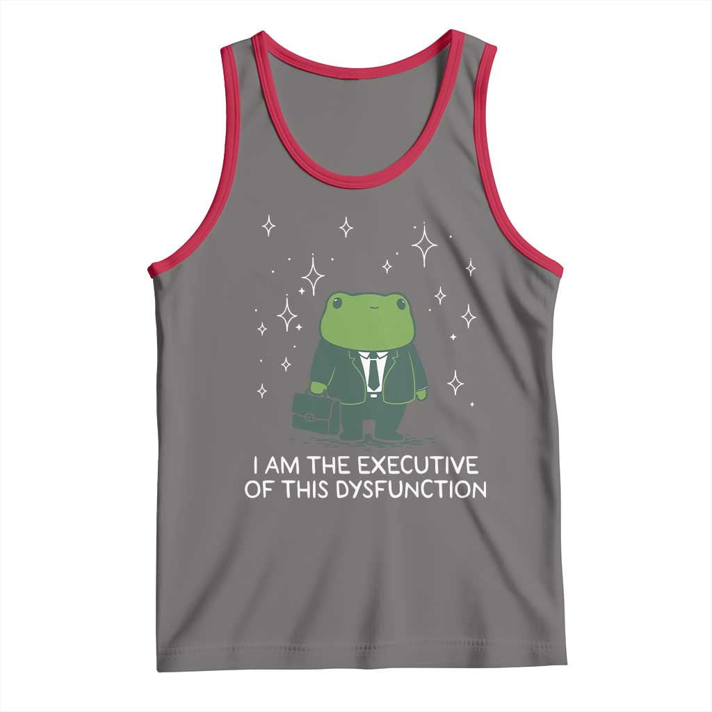 Funny Frog Tank Top I Am The Executive Of This Dysfunction - Wonder Print Shop
