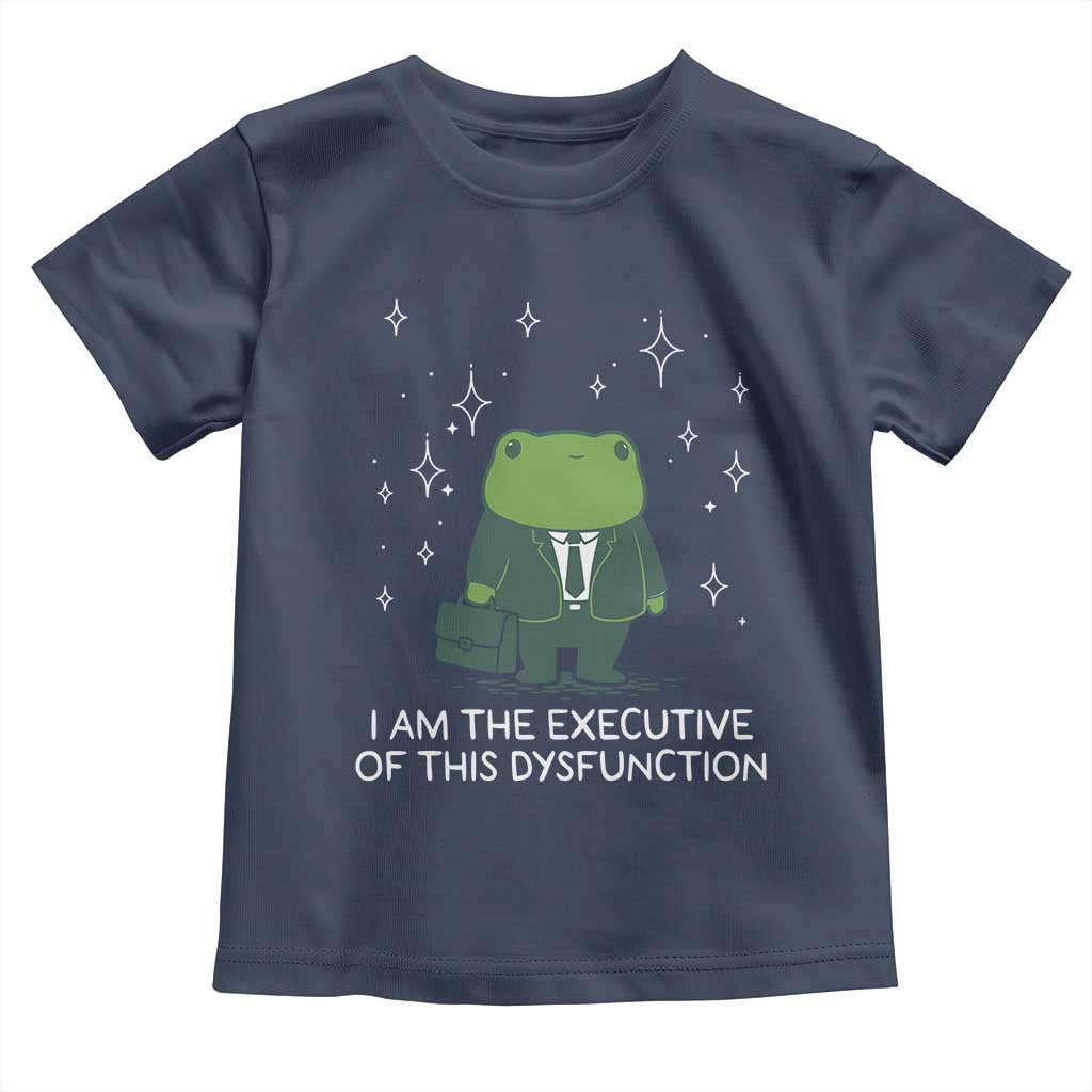 Funny Frog Toddler T Shirt I Am The Executive Of This Dysfunction - Wonder Print Shop