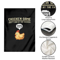 Funny Chicken Garden Flag Game Dont Look At The Chicken