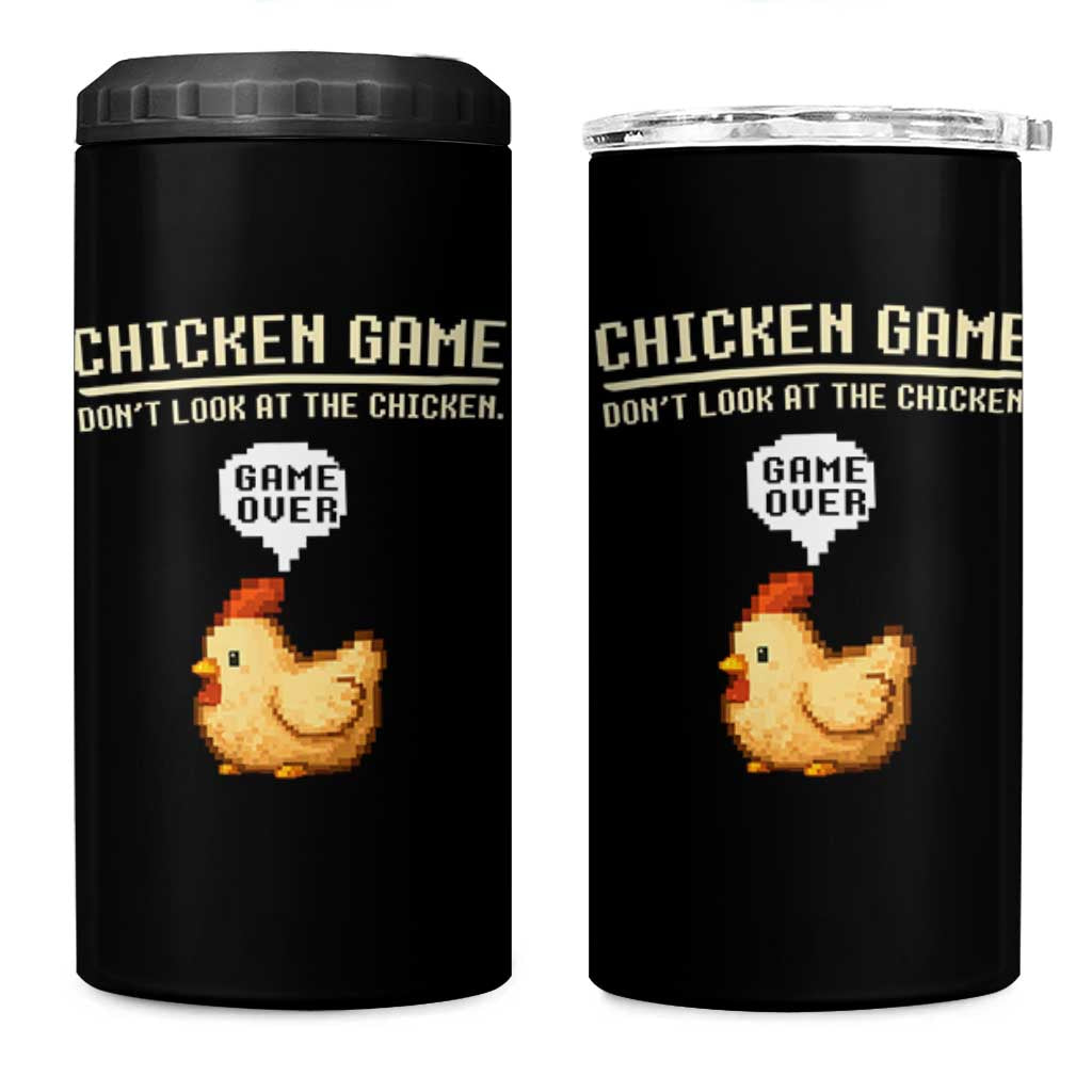 Funny Chicken 4 in 1 Can Cooler Tumbler Game Dont Look At The Chicken