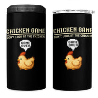 Funny Chicken 4 in 1 Can Cooler Tumbler Game Dont Look At The Chicken