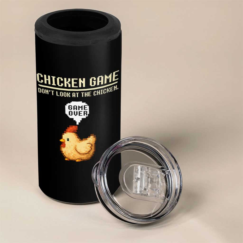 Funny Chicken 4 in 1 Can Cooler Tumbler Game Dont Look At The Chicken