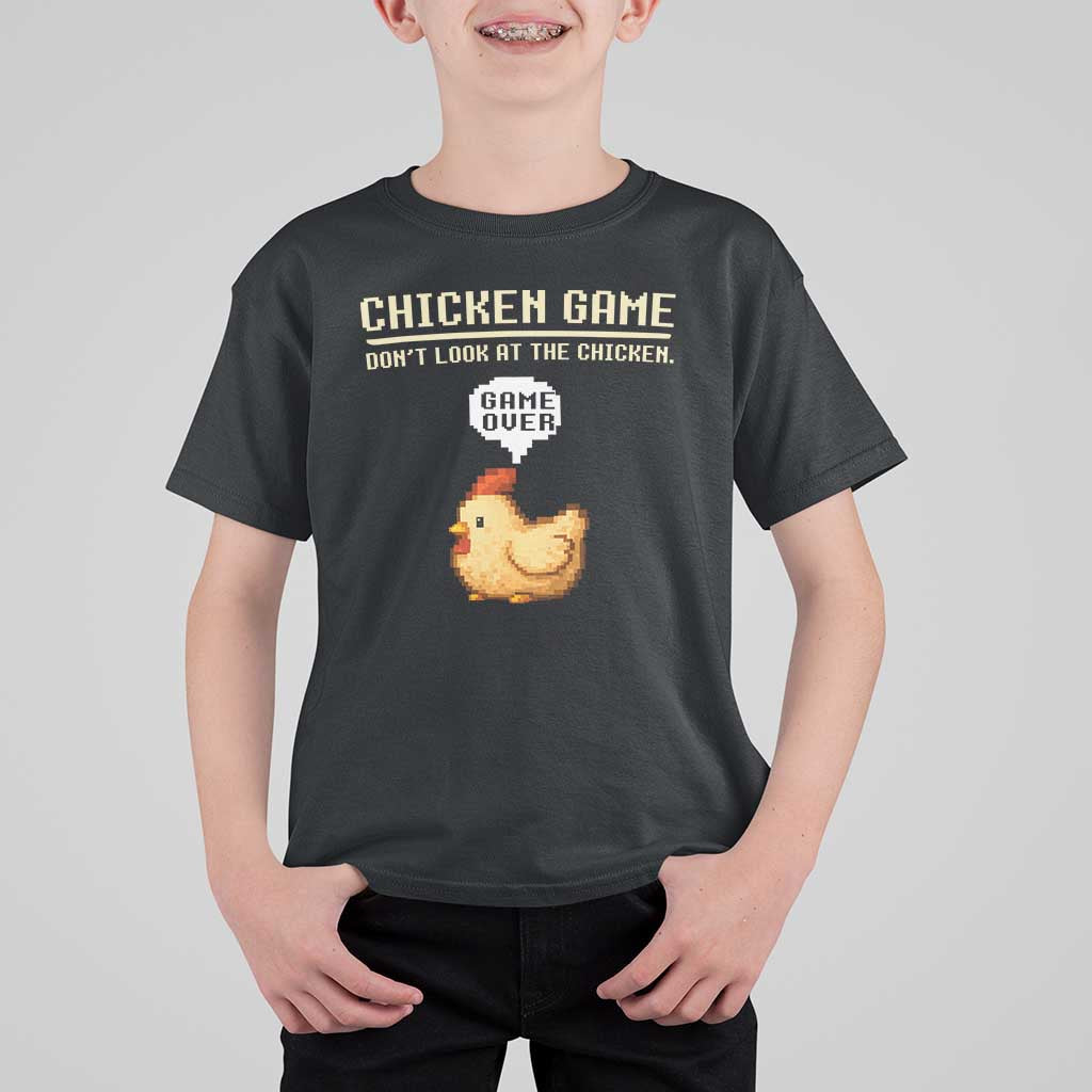 Funny Chicken T Shirt For Kid Game Dont Look At The Chicken