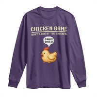 Funny Chicken Long Sleeve Shirt Game Dont Look At The Chicken