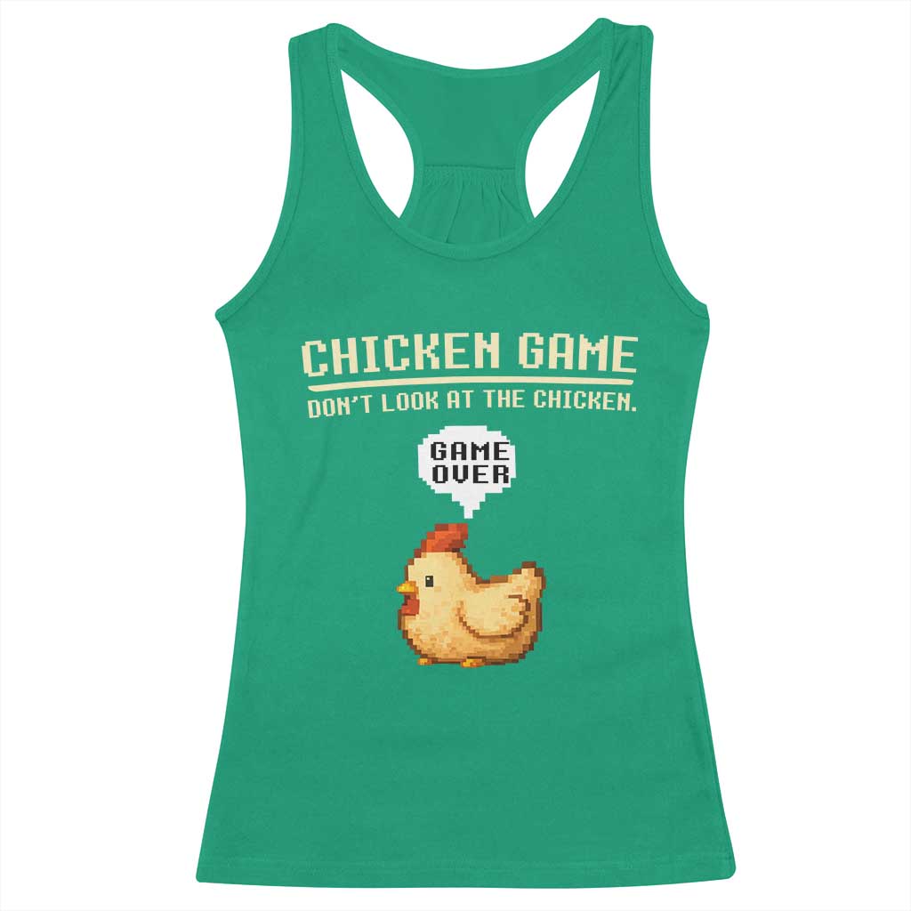 Funny Chicken Racerback Tank Top Game Dont Look At The Chicken