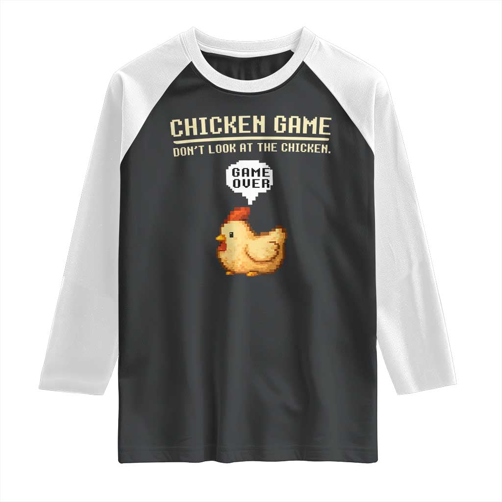 Funny Chicken Raglan Shirt Game Dont Look At The Chicken