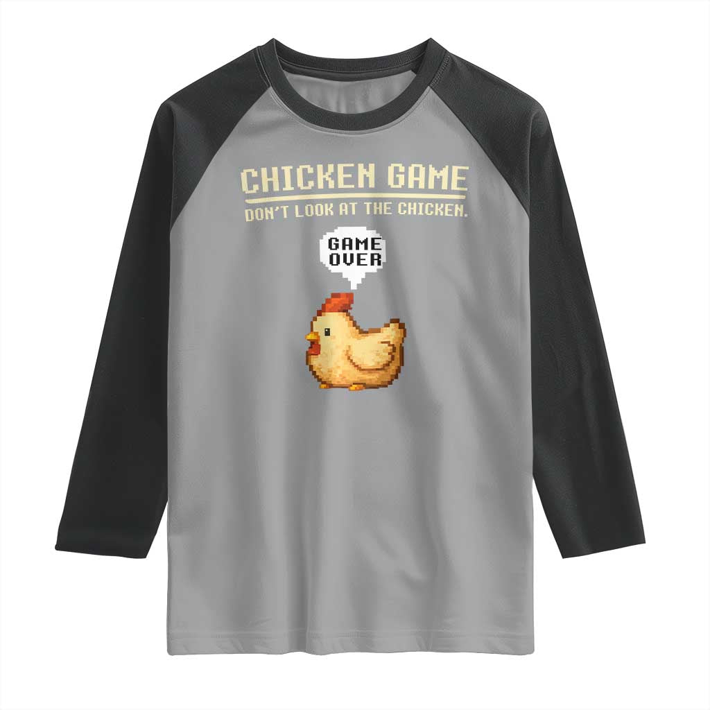 Funny Chicken Raglan Shirt Game Dont Look At The Chicken