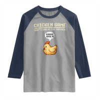 Funny Chicken Raglan Shirt Game Dont Look At The Chicken