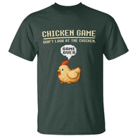 Funny Chicken T Shirt Game Dont Look At The Chicken