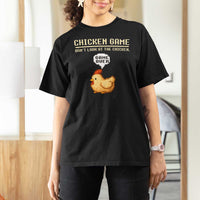Funny Chicken T Shirt For Women Game Dont Look At The Chicken