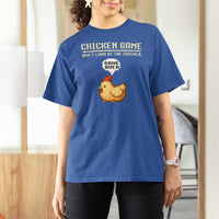 Funny Chicken T Shirt For Women Game Dont Look At The Chicken
